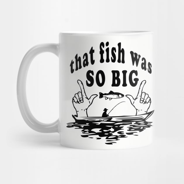 That Big? Funny Comic Fisherman Design by mpdesign